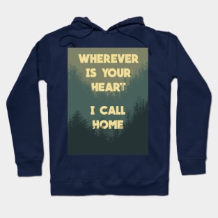 Wherever Mountains Hoodie